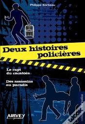Capa do artigo Deux Histoires Policieres : Le Rapt Du Cacatoes Et "Des Assassins Au Paradis"