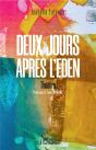Deux Jours Apres L'Eden - Preview