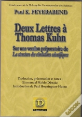 Deux Lettres À Thomas Kuhn ; Sur Une Version Préparatoire De La Structure Des Révolutions Scientifiques