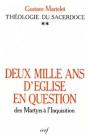 Deux Mille Ans D'Église En Question : Théologie Du Sacerdoce, Ii - Preview