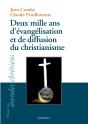 Deux Mille Ans D'Évangelisation Et De Diffusion Du Christianisme - Preview