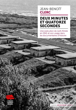 Capa do artigo Deux Minutes Et Quatorze Secondes : Une Exécution De Juifs Filmée En 1941 Et Son Usage Dans Les Documentaires D'Histoire