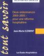 Deux Ordonnances 2003-2005 : Pour Une Reforme Hospitaliere - Preview
