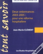 Capa do artigo Deux Ordonnances 2003-2005 : Pour Une Reforme Hospitaliere