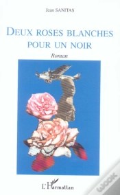Capa do artigo Deux Roses Blanches Pour Un Noir