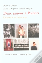 Deux Saisons À Poitiers Université & Alentours : Notes De Voyages