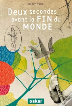 Capa do artigo Deux Secondes Avant La Fin Du Monde