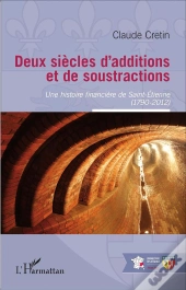 Deux Siècles D'Additions Et De Soustractions