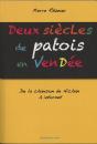 Deux Siecles De Patois En Vendee. De La Chanson De Nichan A Internet - Preview