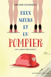 Deux Soeurs Et Um Pompier
