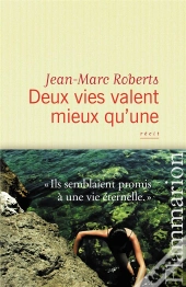 Deux Vies Valent Mieux Qu'Une