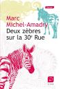 Deux Zebres Sur La 30e Rue - Preview