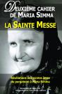 Deuxième Cahier De Maria Simma ; La Sainte Messe - Preview