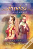 Devadasi, "A Nun'S Story"