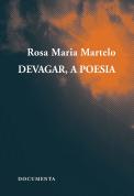 Devagar, a Poesia