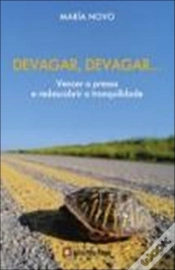 Capa do artigo Devagar, Devagar…