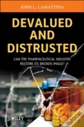 Devalued And Distrusted