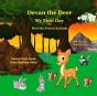 Devan The Deer My First Day - Preview