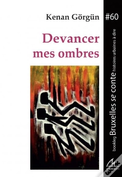 Capa do artigo Devancer Mes Ombres