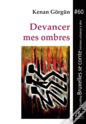 Capa do artigo Devancer Mes Ombres
