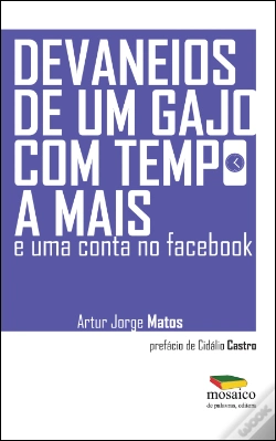Capa do artigo Devaneios de um Gajo com Tempo a Mais e uma Conta no Facebook