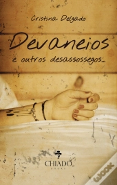 Devaneios e Outros Desassossegos…