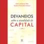 Devaneios Sobre A Atualidade Do Capital - Preview