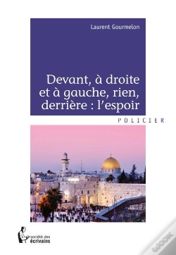 Capa do artigo Devant, A Droite Et A Gauche, Rien, Derriere : L'Espoir