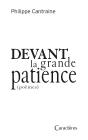 Devant La Grande Patience - Preview