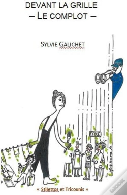 Capa do artigo Devant La Grille ; Le Complot