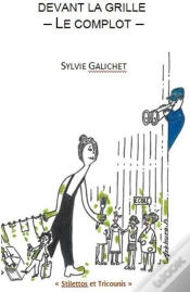 Capa do artigo Devant La Grille ; Le Complot