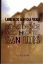 Devastacion Del Hotel San Luis - Preview