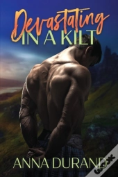 Devastating In A Kilt