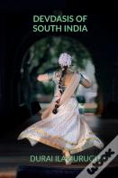 Devdasis Of South India