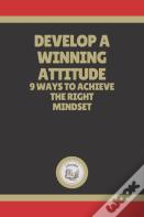 Develop A Winning Attitude