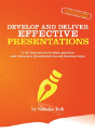 Develop And Deliver Effective Presentations - Preview