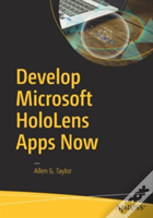 Develop Microsoft Hololens Apps Now