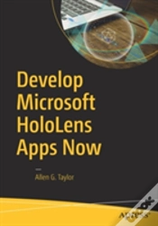 Capa do artigo Develop Microsoft Hololens Apps Now