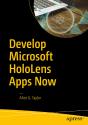 Develop Microsoft Hololens Apps Now - Preview