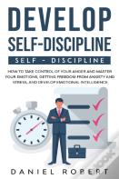 Develop Self Discipline