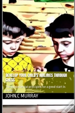 Capa do artigo Develop Your Child'S Abilities Throught Chess