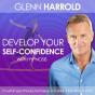 Develop Your Self Confidence - Preview