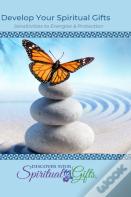 Develop Your Spiritual Gifts