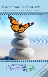 Develop Your Spiritual Gifts