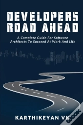 Developers Road Ahead: A Complete Guide