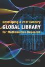 Developing A 21st Century Global Library For Mathematics Research - Preview