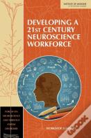 Developing A 21st Century Neuroscience Workforce