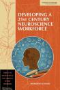Developing A 21st Century Neuroscience Workforce - Preview