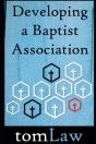 Developing A Baptist Association - Preview