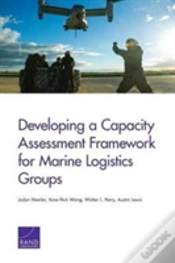 Capa do artigo Developing A Capacity Assessment Framework For Marine Logistics Groups